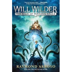 Will Wilder The Relic Of Perilous Falls