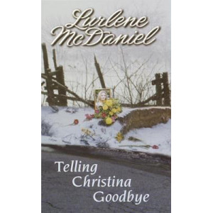 Telling Christina Goodbye