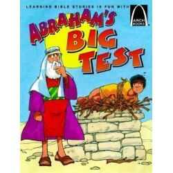 Abraham's Big Test: Arch Book