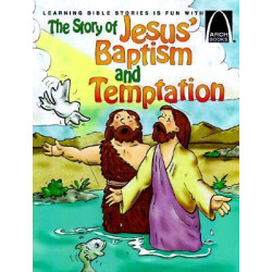 Story of Jesus' Baptism & Temptation: Arch Bk