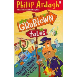 Grubtown Tales: Splash, Crash and Loads of Cash