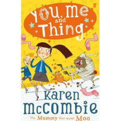 You, Me and Thing 4: The Mummy That Went Moo