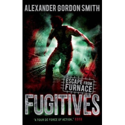 Escape from Furnace 4: Fugitives