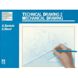 Technical Drawing 2: Mechanical Drawing