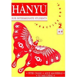 Hanyu for Intermediate Students Stage 2: Practice Book