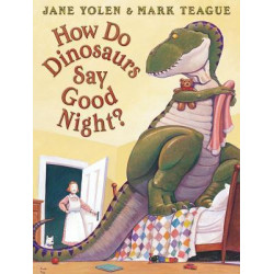 Do Dinosaurs Say Good Night, How