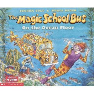 the Magic School Bus on the Ocean Floor