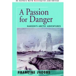 A Passion for Danger