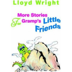 More Stories for Gramp's Little Friends