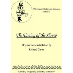 A Community Shakespeare Company Edition of the Taming of the Shrew