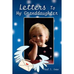 Letters to My Granddaughter