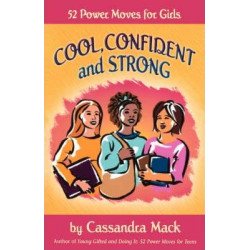Cool, Confident and Strong