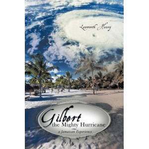 Gilbert the Mighty Hurricane