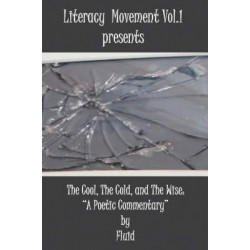 Literacy Movement Vol. 1 Presents the Cool, the Cold, and the Wise