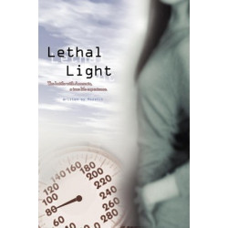 Lethal Light