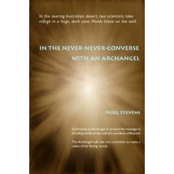 In the Never-Never-Converse with an Archangel