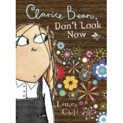 Clarice Bean, Don't Look Now