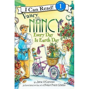 Fancy Nancy Every Day Is Earth Day