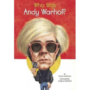 Who Was Andy Warhol?