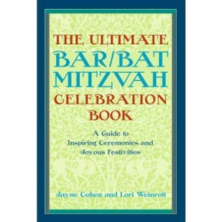 The Ultimate Bar/bat Mitzvah Celebration Book