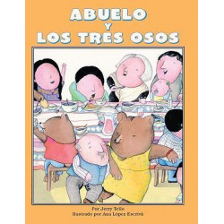 Abuelo y Los Tres Osos/Abuelo and the Three Bears