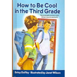 How to be Cool in the Third Grade