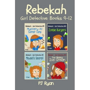 Rebekah - Girl Detective Books 9-12