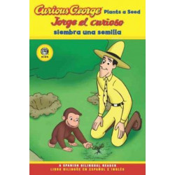 Curious George Plants a Seed Spanish/english Bilingual Edition