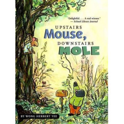 Upstairs Mouse, Downstairs Mole Paperback