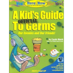 A Kid's Official Guide to Germs