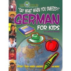 Say What When You Sneeze? German for Kids (Paperback)