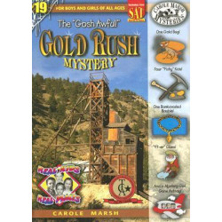 The Gosh Awful! Gold Rush Mystery