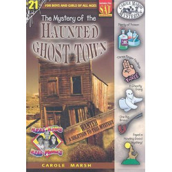 The Mystery of the Haunted Ghost Town