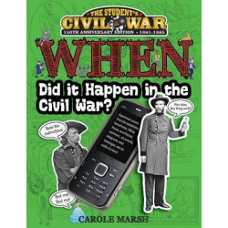 When Did It Happen in the Civil War?