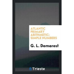 Atlantic Primary Arithmetic; Simple Numbers
