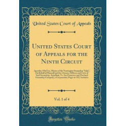 United States Court of Appeals for the Ninth Circuit, Vol. 1 of 4