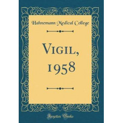 Vigil, 1958 (Classic Reprint)