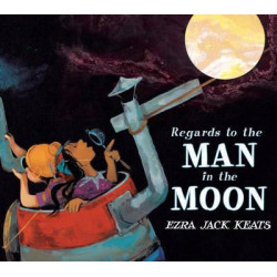Regards to the Man in the Moon