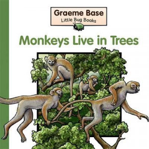 Little Bug Books: Monkeys Live In Trees