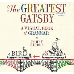 The Greatest Gatsby: A Visual Book Of Grammar