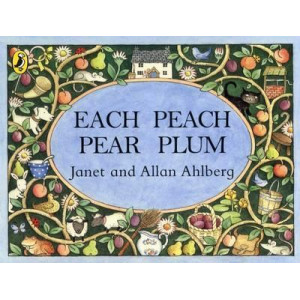 Each Peach Pear Plum (Board book 1999)