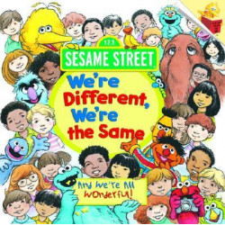 We're Different, We're the Same: Sesame Street