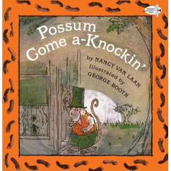Possum Come A Knockin