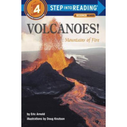Volcanoes, Mountains Of Fire Step Into Reading 4