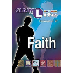 Claim the Life Faith Student Bookzine: Semester 2