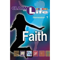 Claim the Life Faith Student Bookzine: Semester 1