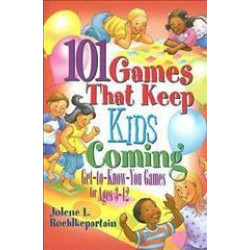 101 Games That Keep Kids Coming