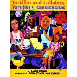 Tortillas and Lullabies/Tortillas Y Cancioncitas