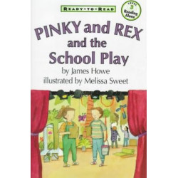 Pinky and Rex and the School Play