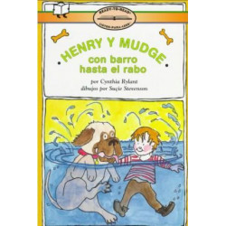 Henry y Mudge Con Barro Hasta El Rabo